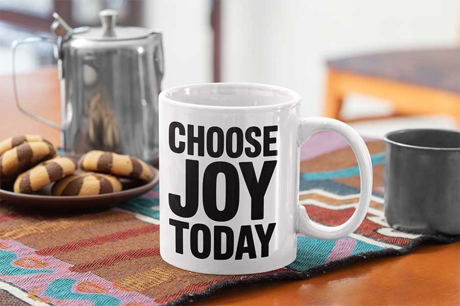Choose Joy Today Design 2