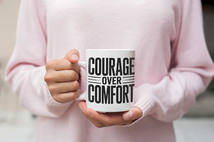 Courage Over Comfort Design 3