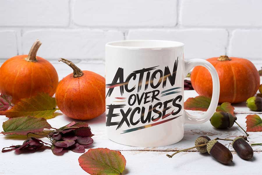 Action Over Excuses Design 3