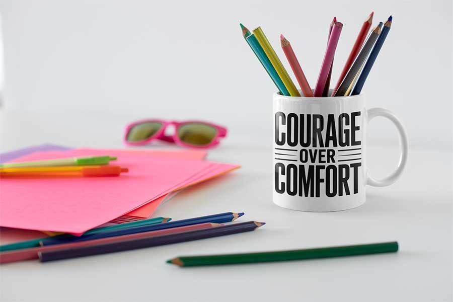Courage Over Comfort Design 3