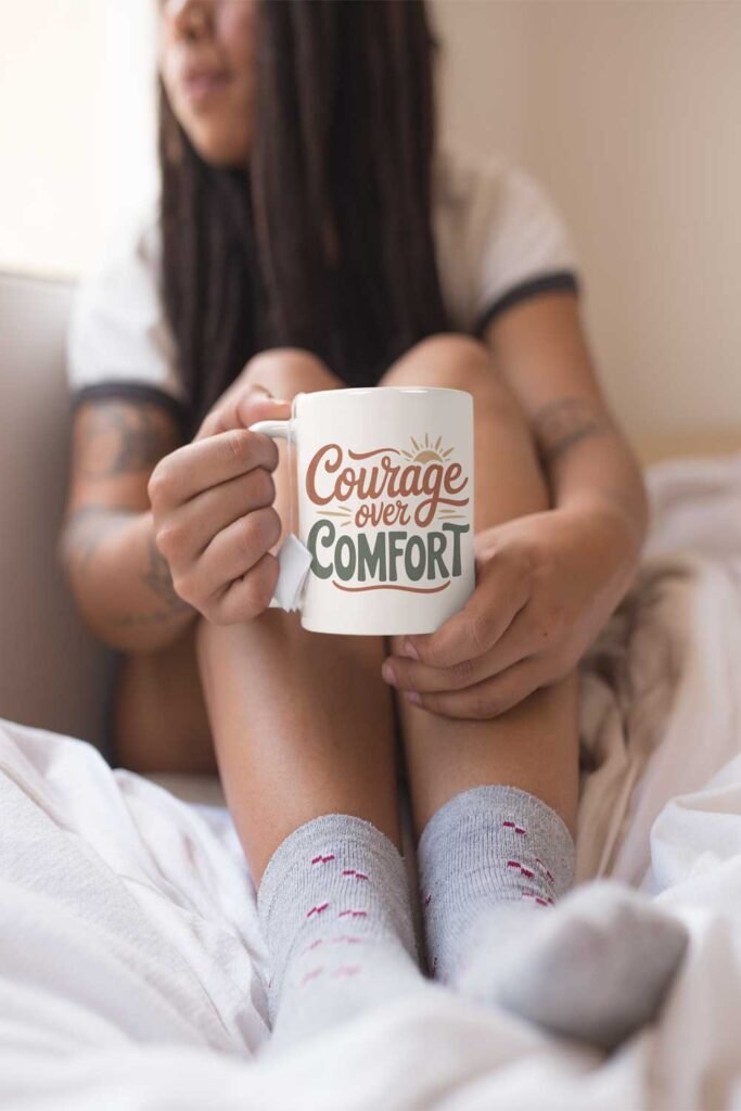 Courage Over Comfort Design 1