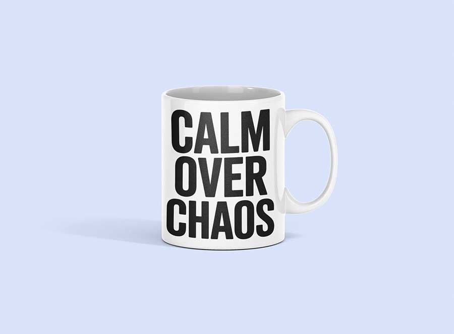 Calm Over Chaos Design 3
