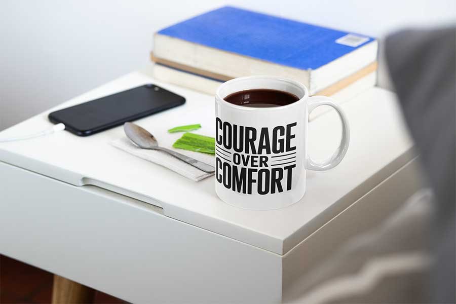 Courage Over Comfort Design 3